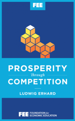 Prosperity Through Competition