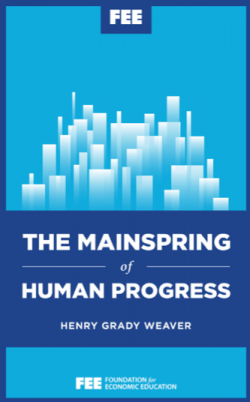 The Mainspring of Human Progress