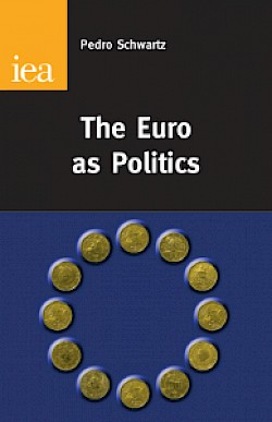 The Euro as Politics