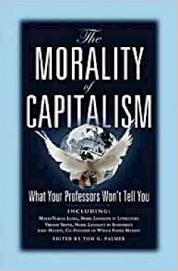 The Morality of Capitalism