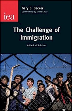 The Challenge of Immigration: A Radical Solution