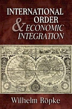 International Order and Economic Integration