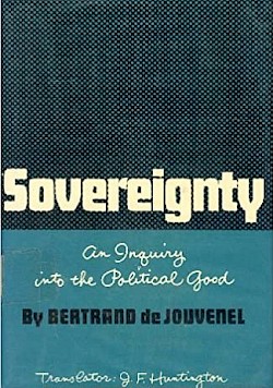 Sovereignty: An Inquiry into the Political Good