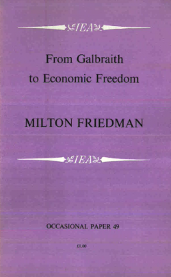 From Galbraith to Economic Freedom