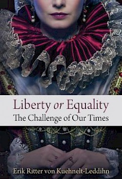 Liberty or Equality: The Challenge of Our Time