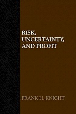 Risk, Uncertainty, and Profit