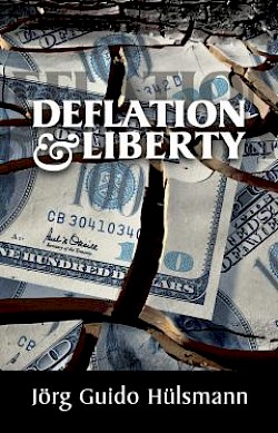 Deflation and Liberty