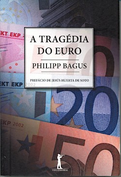 A Tragédia do Euro