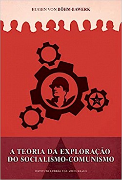 A Teoria da Exploração do Socialismo-Comunismo