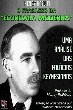 O Fracasso da “Economia Moderna”