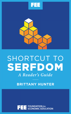 Shortcut to Serfdom: A Reader's Guide
