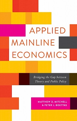 Applied Mainline Economics: Bridging the Gap between Theory and Public Policy