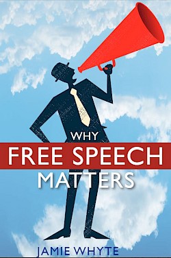 Why Free Speech Matters