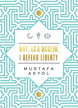 Why, as a Muslim, I Defend Liberty