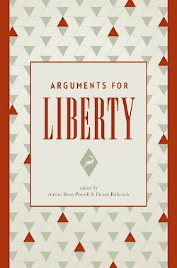 Arguments for Liberty