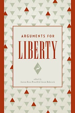 Arguments for Liberty