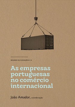 As Empresas Portuguesas no Comércio Internacional