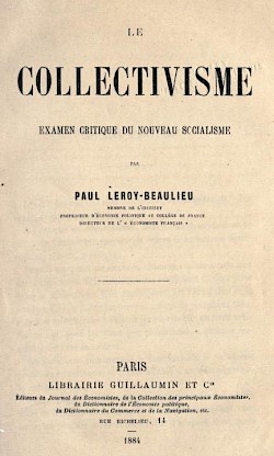 Le Collectivisme: Examen Critique du Nouveau Socialisme