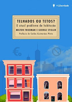 Telhados ou Tetos? O Atual Problema da Habitação