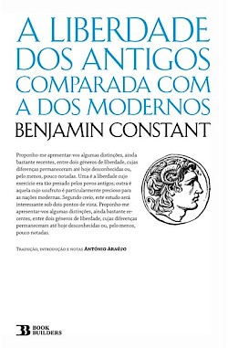 A Liberdade dos Antigos comparada com a dos Modernos (Excertos)