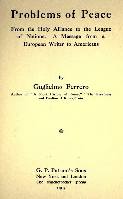 Problems of Peace: a Message from a European writer to Americans